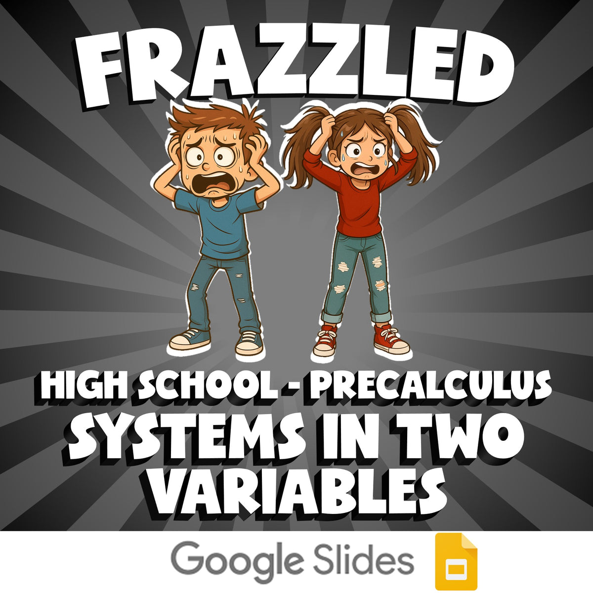 Systems in Two Variables FRAZZLED Math Game - No Prep PreCalculus Review