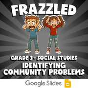 Identifying Community Problems FRAZZLED Socials Game - No Prep Grade 3 Review