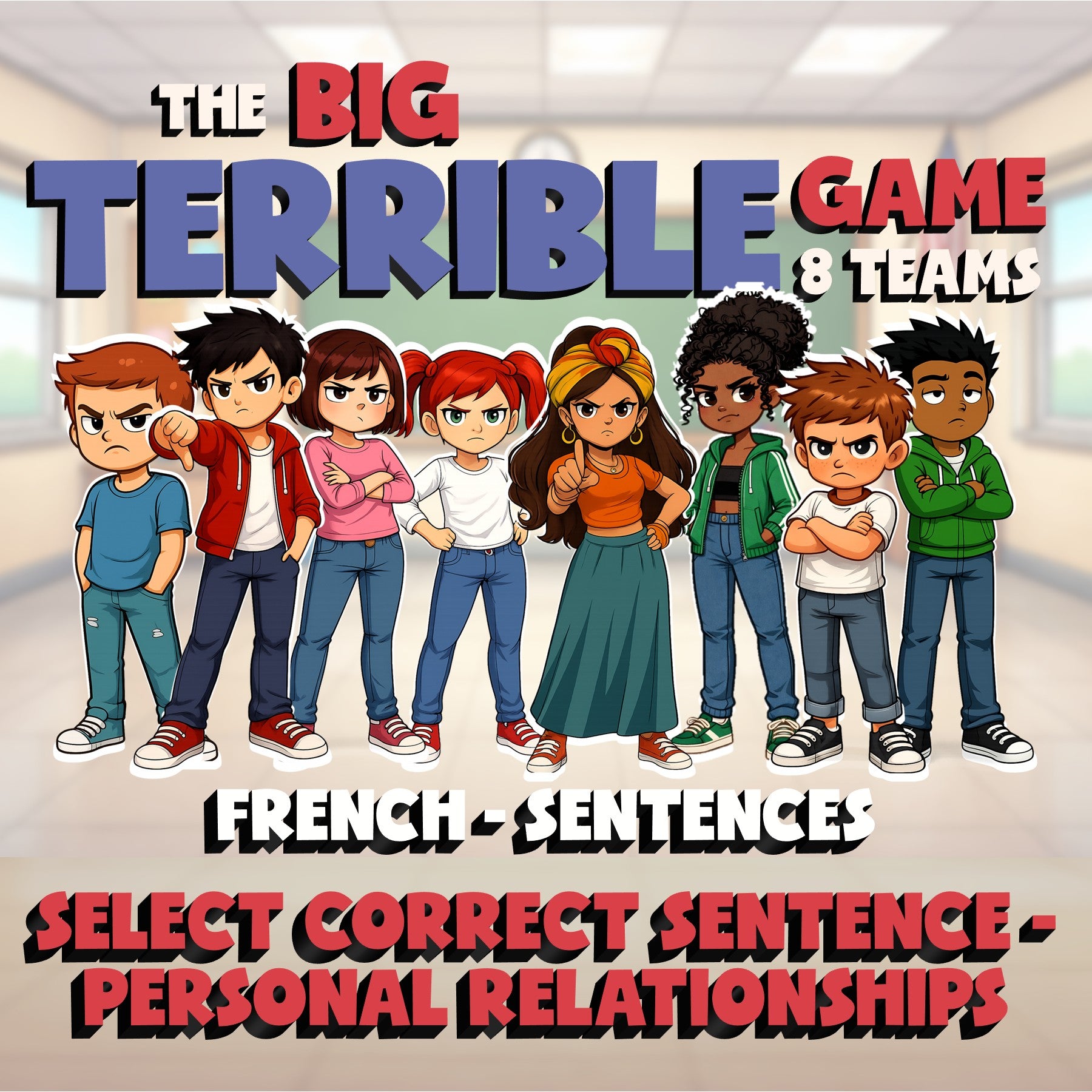 Select Correct Sentence - Personal Relationships BIG TERRIBLE GAME - French