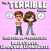 Rose Curves, Limaçons, Lemniscates THE TERRIBLE GAME - PreCalculus Math Review