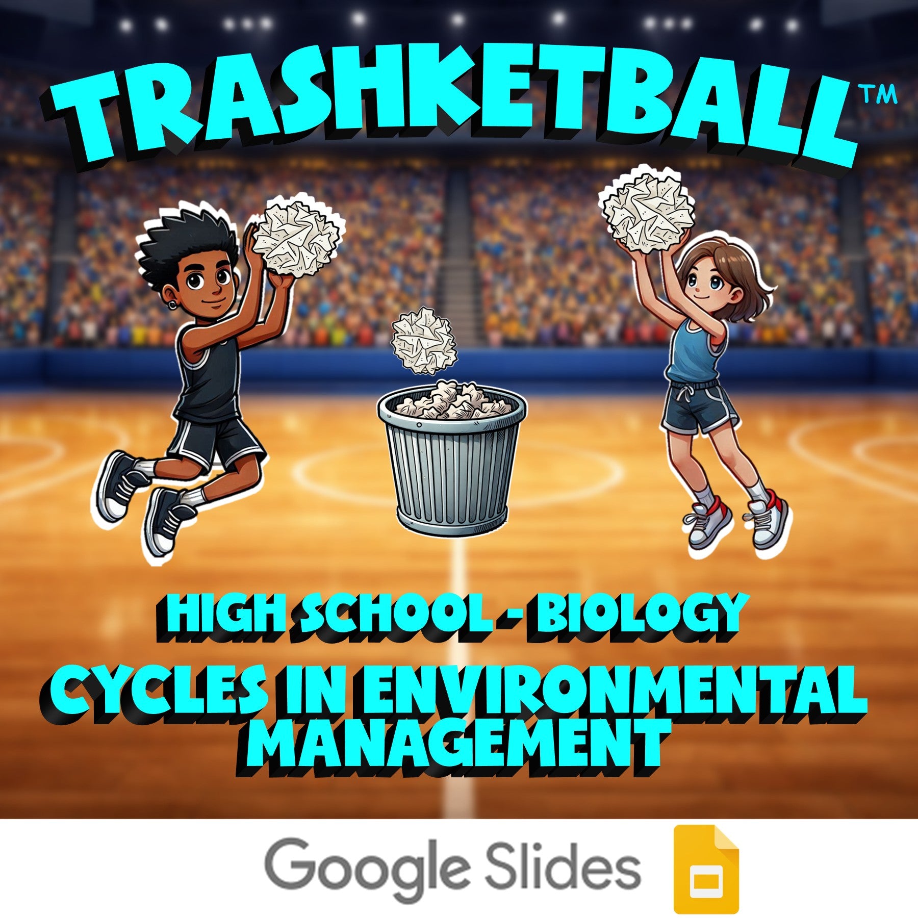 Cycles in Environmental Management TRASHKETBALL Science Game - No Prep Biology