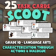 Characterization Through Actions & Dialogue SCOOT TASK CARDS ELA Game - Grade 10