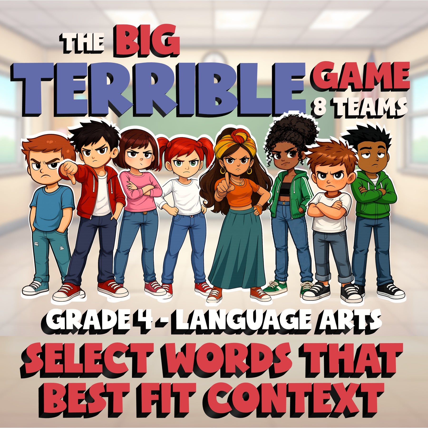 Select Words That Best Fit Context BIG TERRIBLE GAME - Grade 4 ELA Review