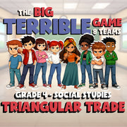 Triangular Trade BIG TERRIBLE GAME - No Prep Grade 4 Socials Review Activity