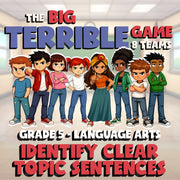 Identify Clear Topic Sentences BIG TERRIBLE GAME - No Prep Grade 5 ELA Review
