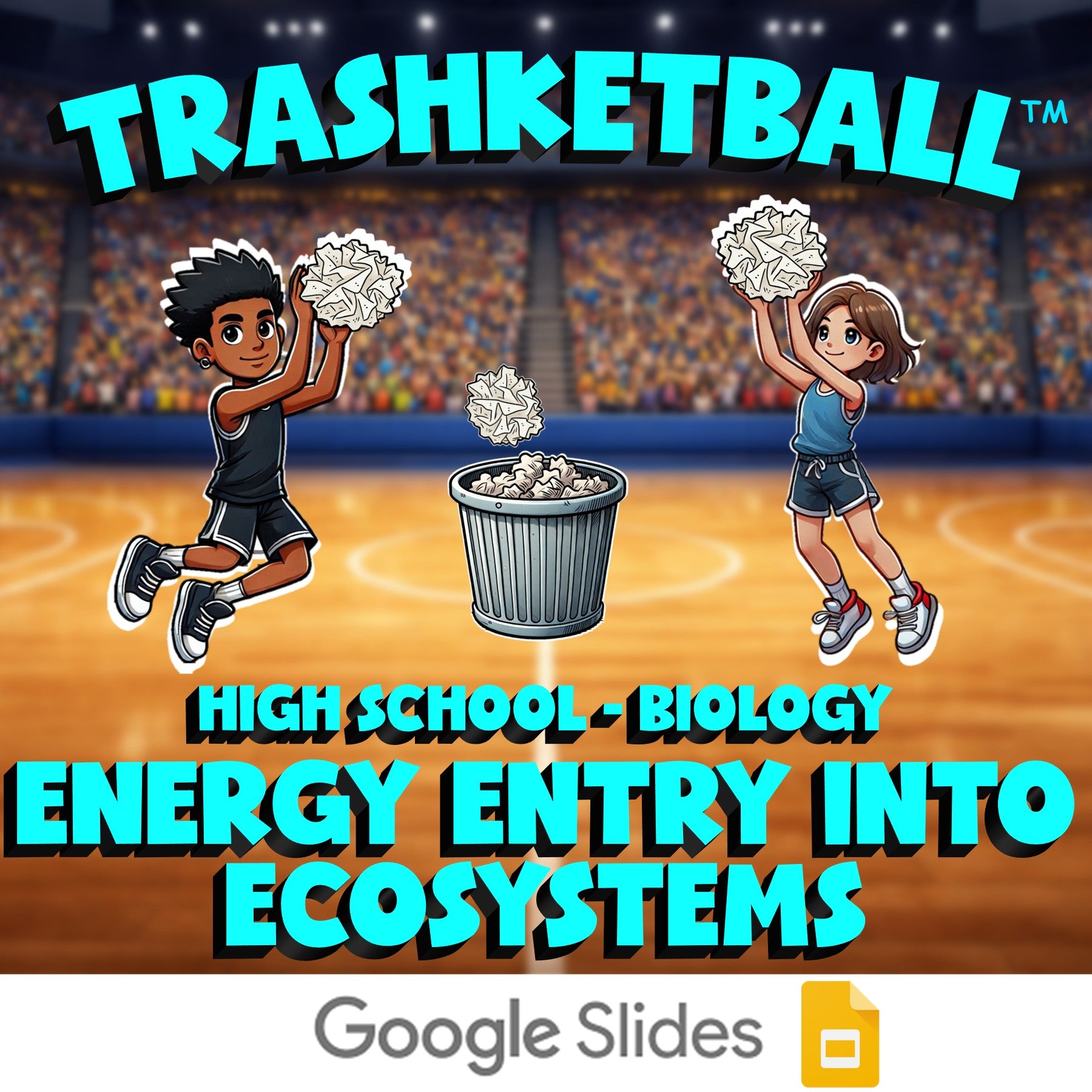 Energy Entry into Ecosystems TRASHKETBALL Science Game - No Prep Biology Review