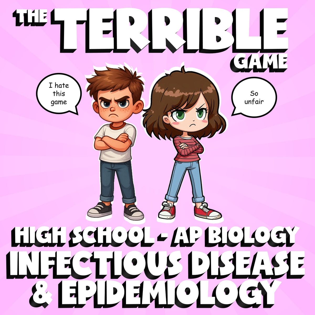 Infectious Disease & Epidemiology THE TERRIBLE GAME - AP Biology Science Review