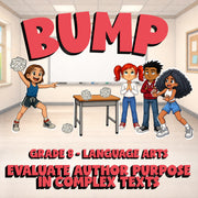Evaluate Author Purpose in Complex Texts BUMP ELA Game - No Prep Grade 8 Review