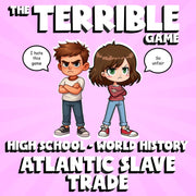 Atlantic Slave Trade THE TERRIBLE GAME - No Prep World History Review Activity