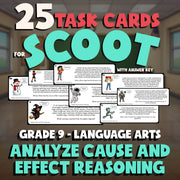 Analyze Cause and Effect Reasoning SCOOT TASK CARDS ELA Game - No Prep Grade 9