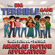 Angular Motion Applications BIG TERRIBLE GAME - No Prep Physics Science Review