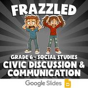 Civic Discussion & Communication FRAZZLED Socials Game - No Prep Grade 6 Review