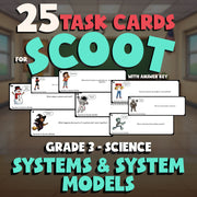 Systems & System Models SCOOT TASK CARDS Science Game - No Prep Grade 3 Review