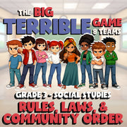 Rules, Laws, & Community Order BIG TERRIBLE GAME - Grade 3 Socials Review