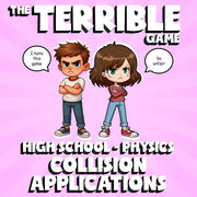 Collision Applications THE TERRIBLE GAME - No Prep Physics Science Review