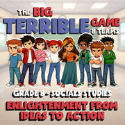 Enlightenment From Ideas to Action BIG TERRIBLE GAME - Grade 8 Socials Review