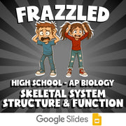 Skeletal System Structure & Function FRAZZLED Science Game - No Prep AP Biology