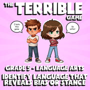 Identify Language That Reveals Bias or Stance THE TERRIBLE GAME - Grade 5 ELA