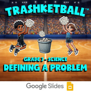 Defining a Problem TRASHKETBALL Science Game - No Prep Grade 3 Review Activity