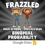 Binomial Probability FRAZZLED Math Game - No Prep PreCalculus Review Activity