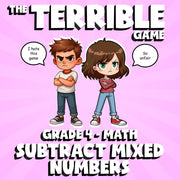 Subtract Mixed Numbers THE TERRIBLE GAME - No Prep Grade 4 Math Review Activity