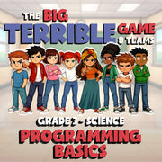 Programming Basics BIG TERRIBLE GAME - No Prep Grade 3 Science Review Activity
