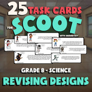 Revising Designs SCOOT TASK CARDS Science Game - No Prep Grade 8 Review Activity