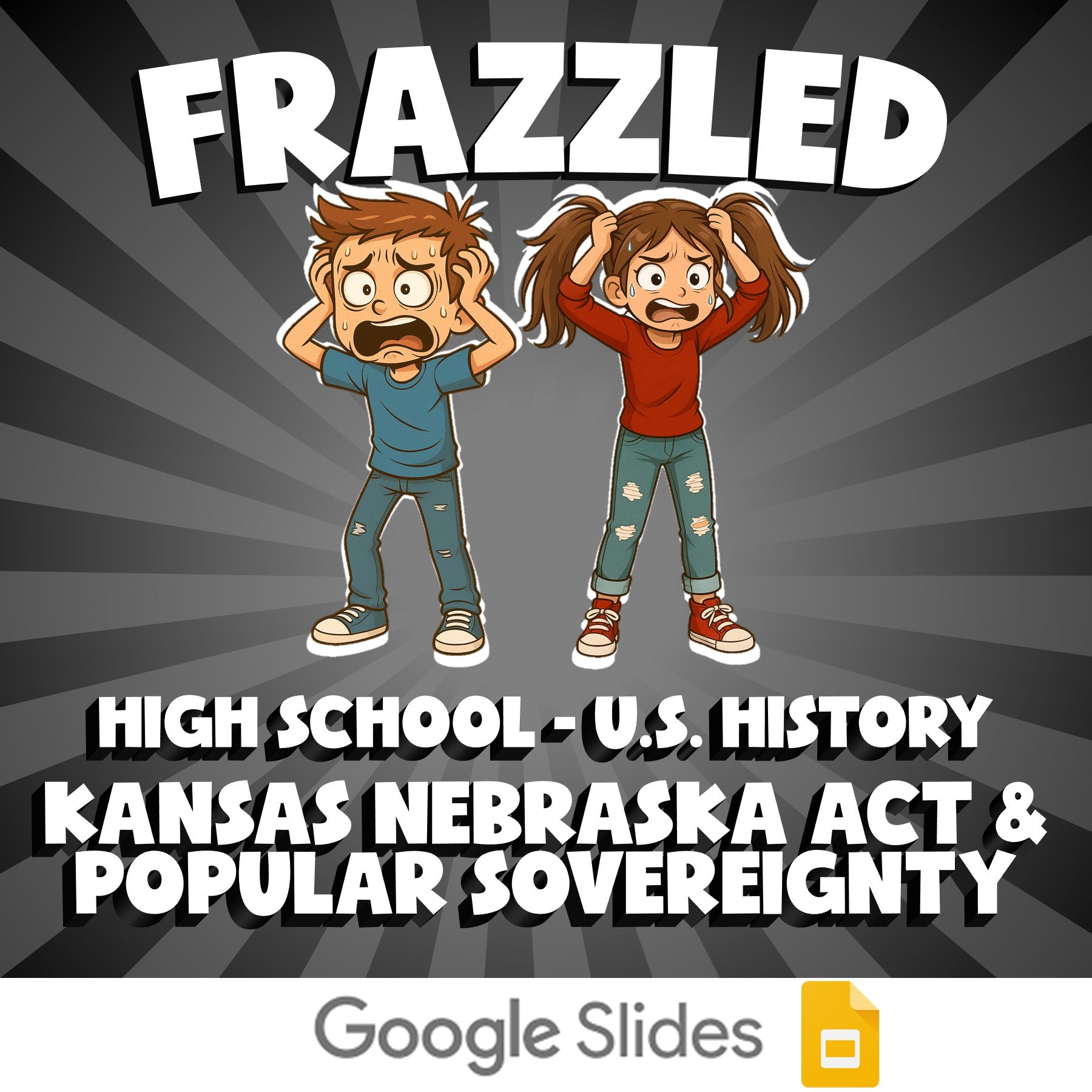 Kansas Nebraska Act & Popular Sovereignty FRAZZLED U.S. History Game - No Prep