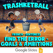 Find the Error - Goals & Ambitions TRASHKETBALL French Game - No Prep Exercise