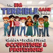 Occupations & Professions BIG TERRIBLE GAME - No Prep Grade 6 Socials Review