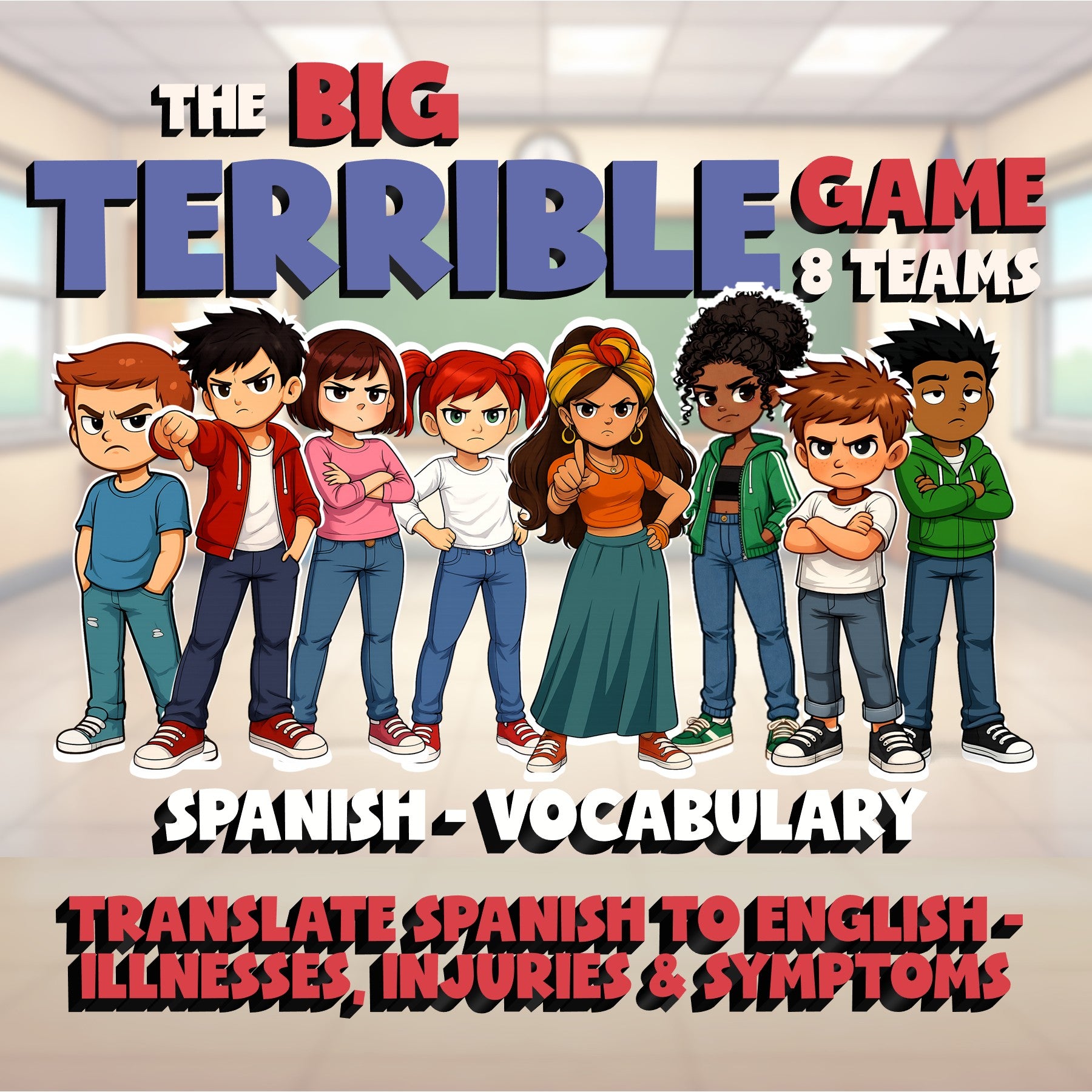 Translate Spanish to English - Illnesses, Injuries & Symptoms BIG TERRIBLE GAME
