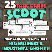 Big Business & Industrial Growth SCOOT TASK CARDS U.S. History Game - No Prep