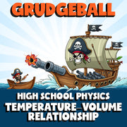 Temperature–Volume Relationship GRUDGEBALL Science Game - No Prep Physics Review