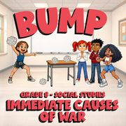 Immediate Causes of War BUMP Socials Game - No Prep Grade 8 Review Activity