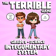 Integumentary System THE TERRIBLE GAME - No Prep Grade 8 Science Review Activity