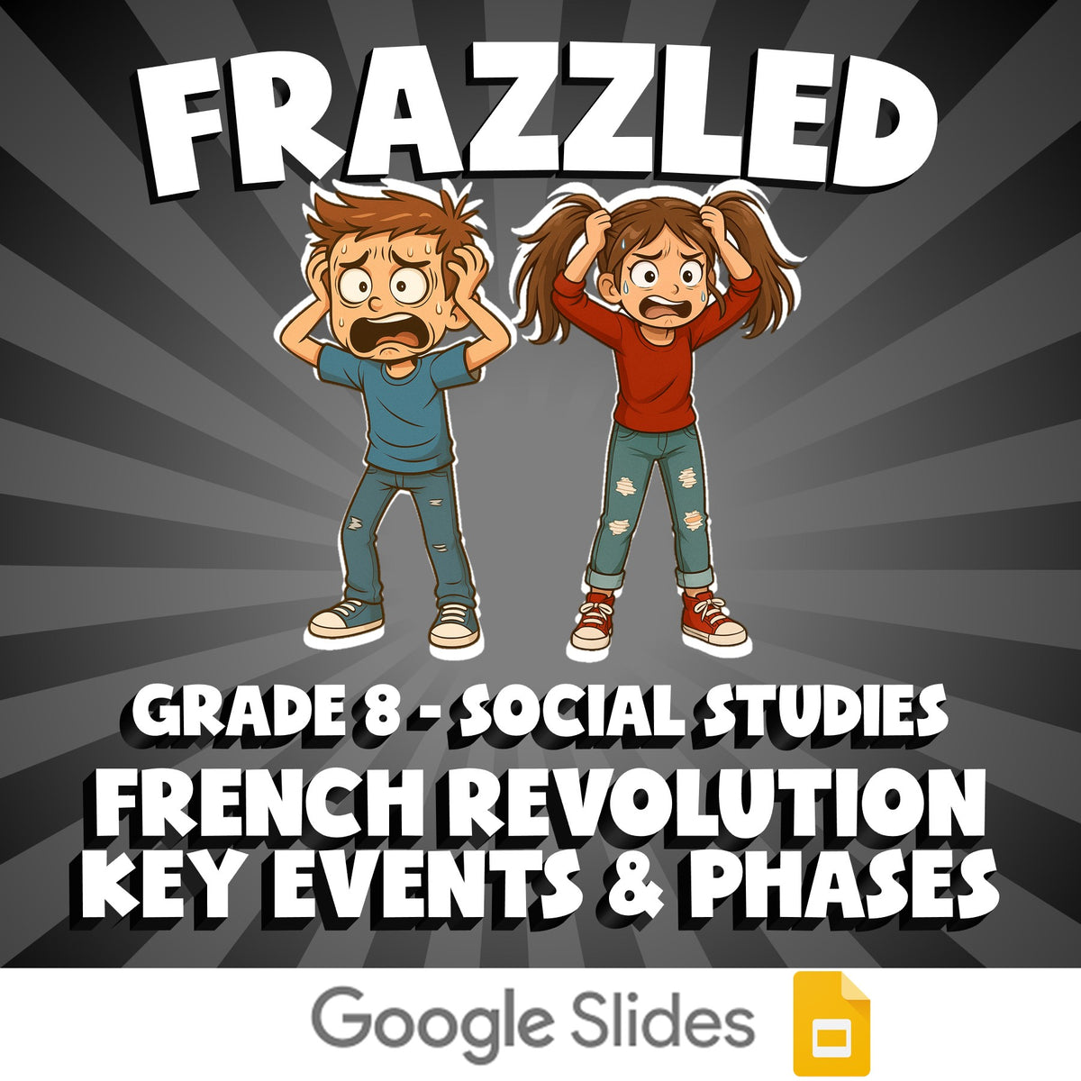French Revolution Key Events & Phases FRAZZLED Socials Game - No Prep Grade 8