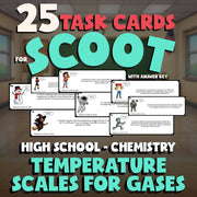 Temperature Scales for Gases SCOOT TASK CARDS Science Game - No Prep Chemistry