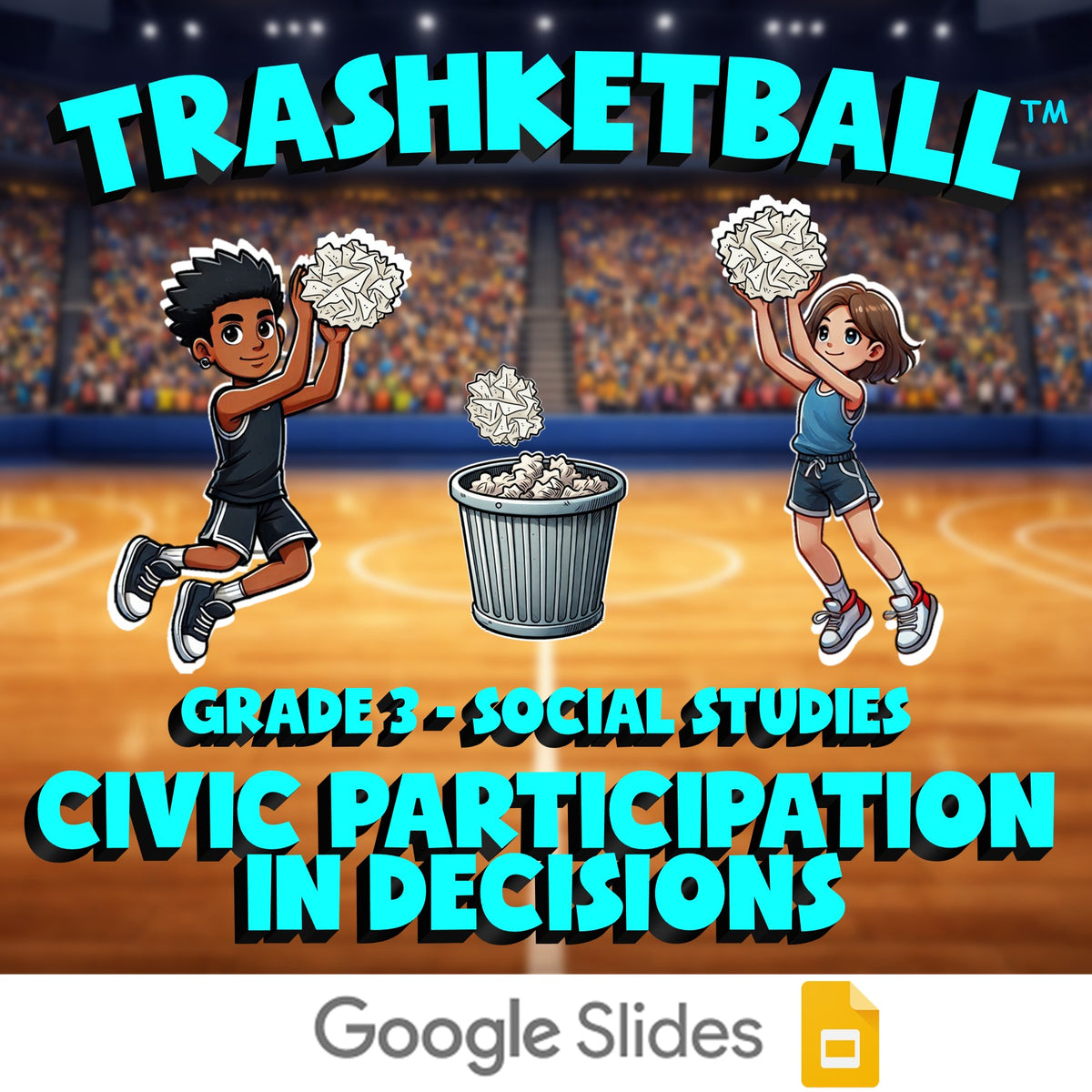 Civic Participation in Decisions TRASHKETBALL Socials Game - No Prep Grade 3