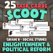 Enlightenment & Political Reform SCOOT TASK CARDS Socials Game - No Prep Grade 8