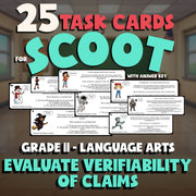Evaluate Verifiability of Claims SCOOT TASK CARDS ELA Game - No Prep Grade 11