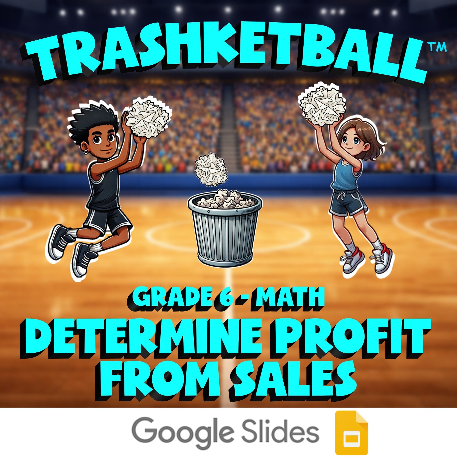 Determine Profit from Sales TRASHKETBALL Math Game - No Prep Grade 6 Review