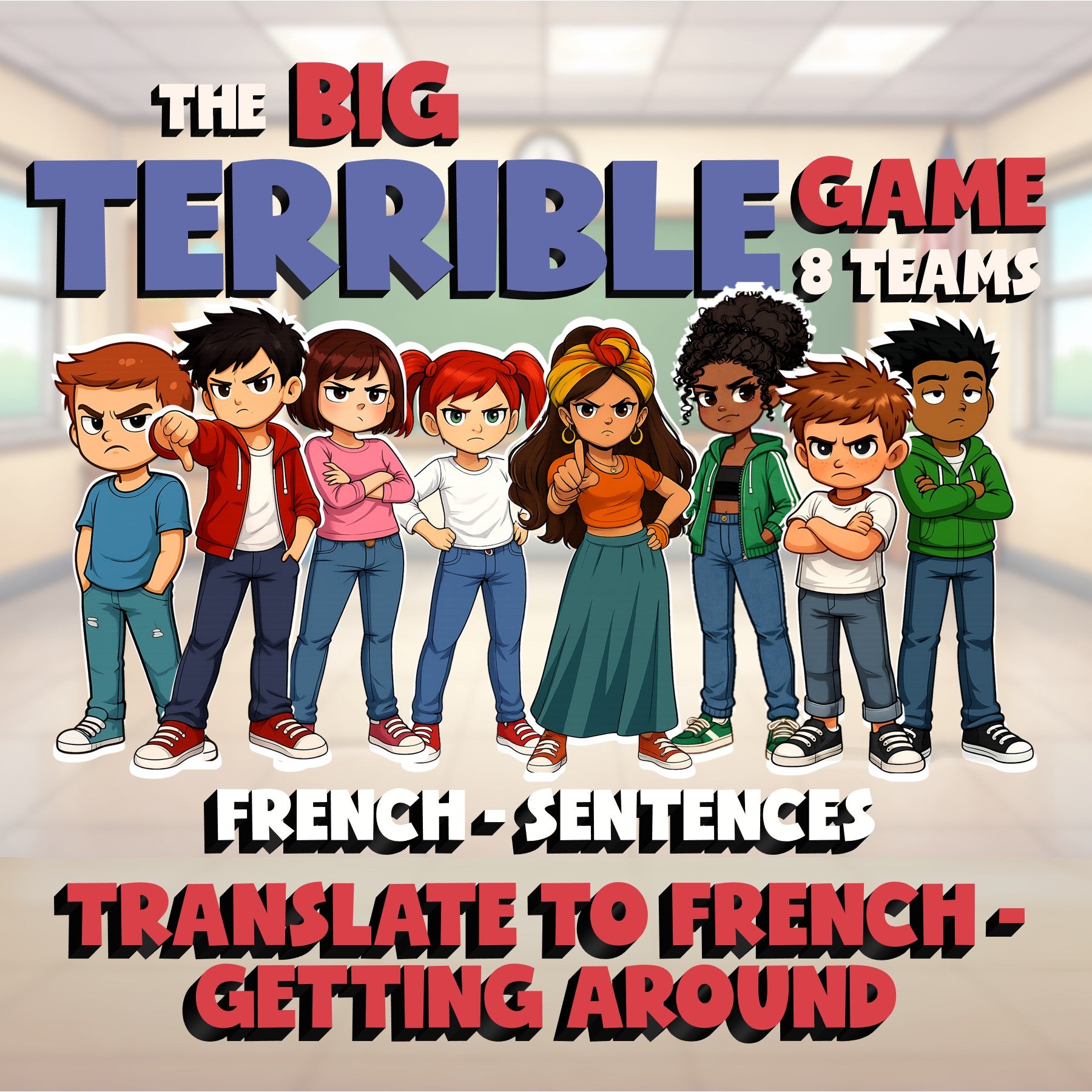 Translate to French - Getting Around BIG TERRIBLE GAME - No Prep French Exercise