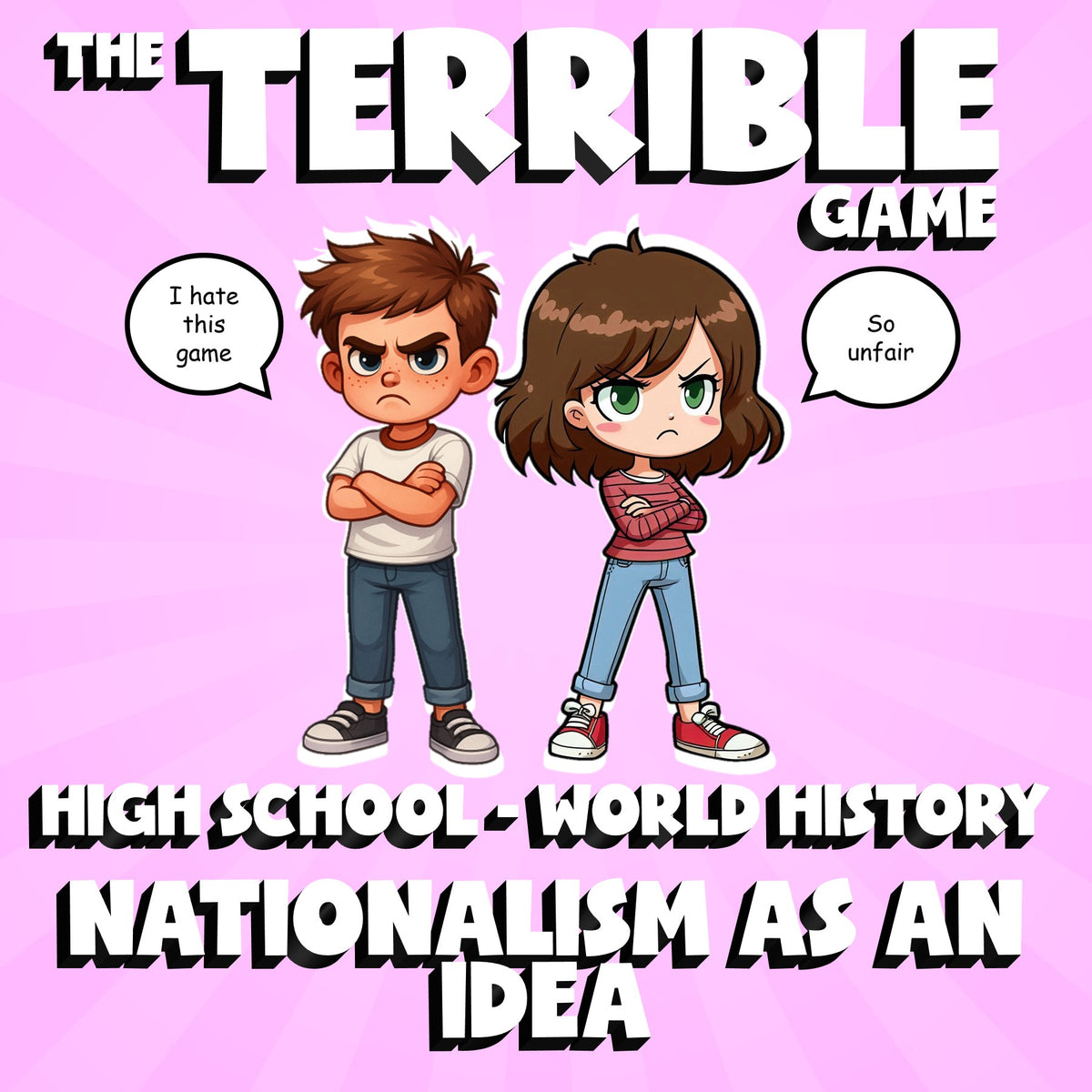 Nationalism as an Idea THE TERRIBLE GAME - No Prep World History Review Activity
