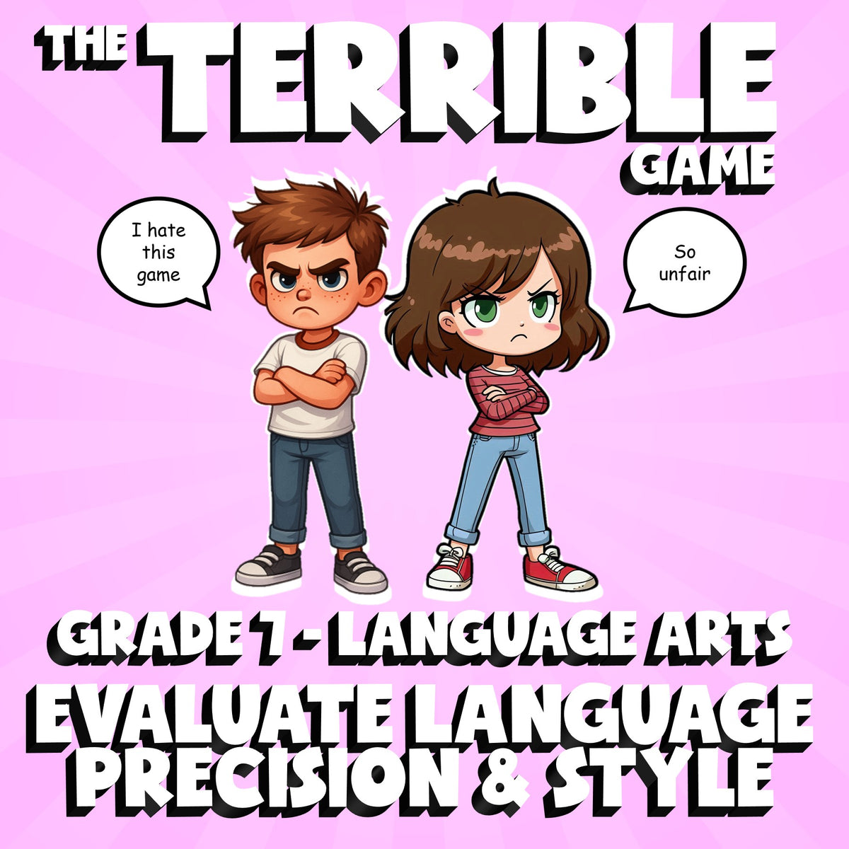 Evaluate Language Precision & Style THE TERRIBLE GAME - Grade 7 ELA Review