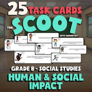 Human & Social Impact SCOOT TASK CARDS Socials Game - No Prep Grade 8 Review