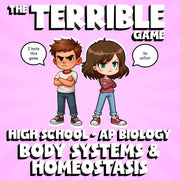 Body Systems & Homeostasis THE TERRIBLE GAME - No Prep AP Biology Science Review