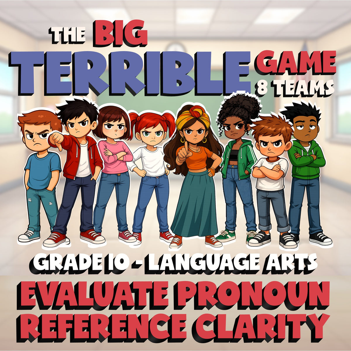 Evaluate Pronoun Reference Clarity BIG TERRIBLE GAME - Grade 10 ELA Review