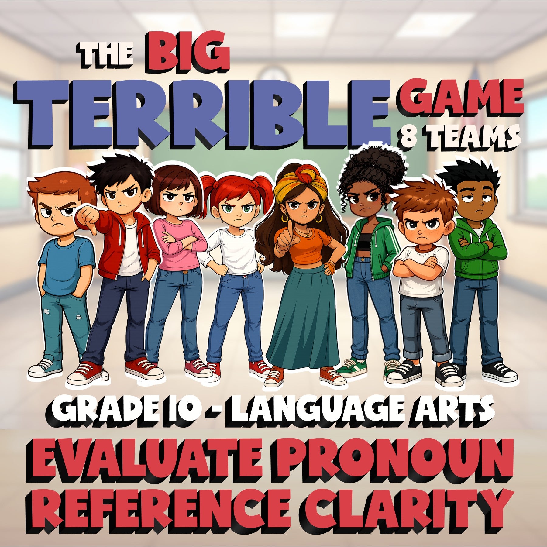 Evaluate Pronoun Reference Clarity BIG TERRIBLE GAME - Grade 10 ELA Review