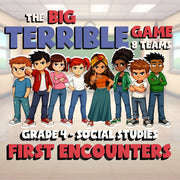 First Encounters BIG TERRIBLE GAME - No Prep Grade 4 Socials Review Activity