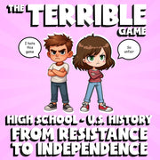From Resistance to Independence THE TERRIBLE GAME - No Prep U.S. History Review